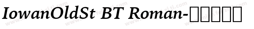 IowanOldSt BT Roman字体转换